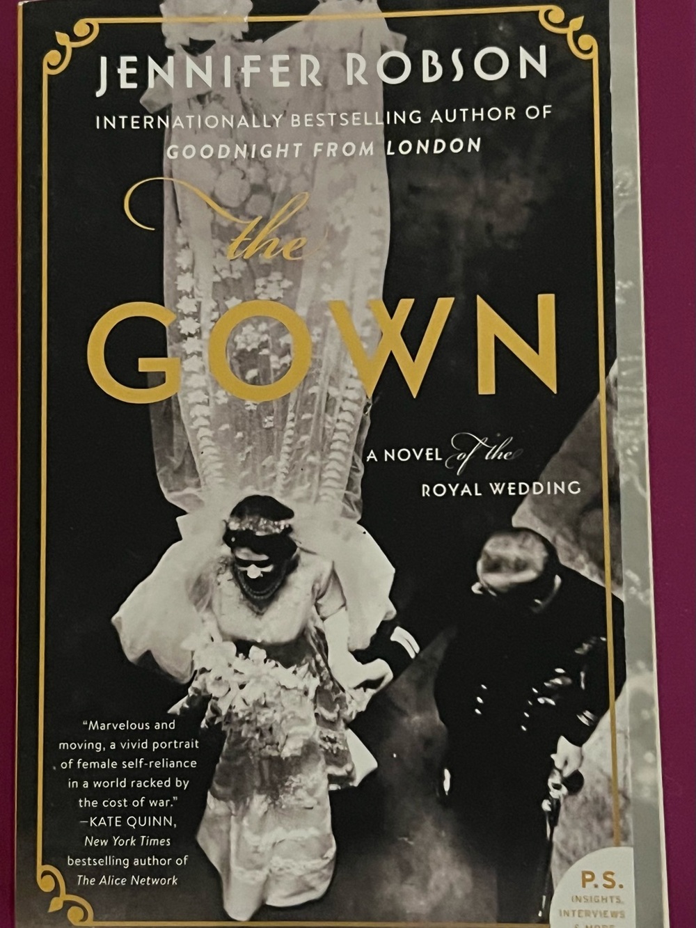 THE GOWN A Novel of the Royal Wedding
